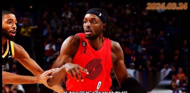 【168NBA】49+8+6！火箭、开拓者酝酿5换2交易，潜力全明星示好杰伦格林！